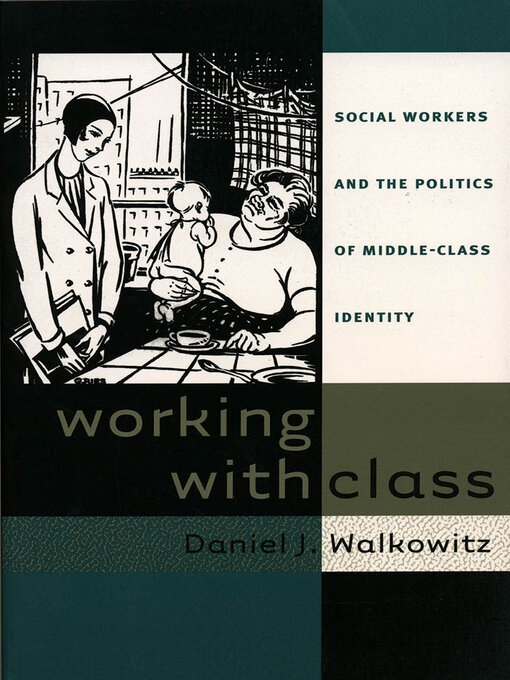 Title details for Working with Class by Daniel J. Walkowitz - Available